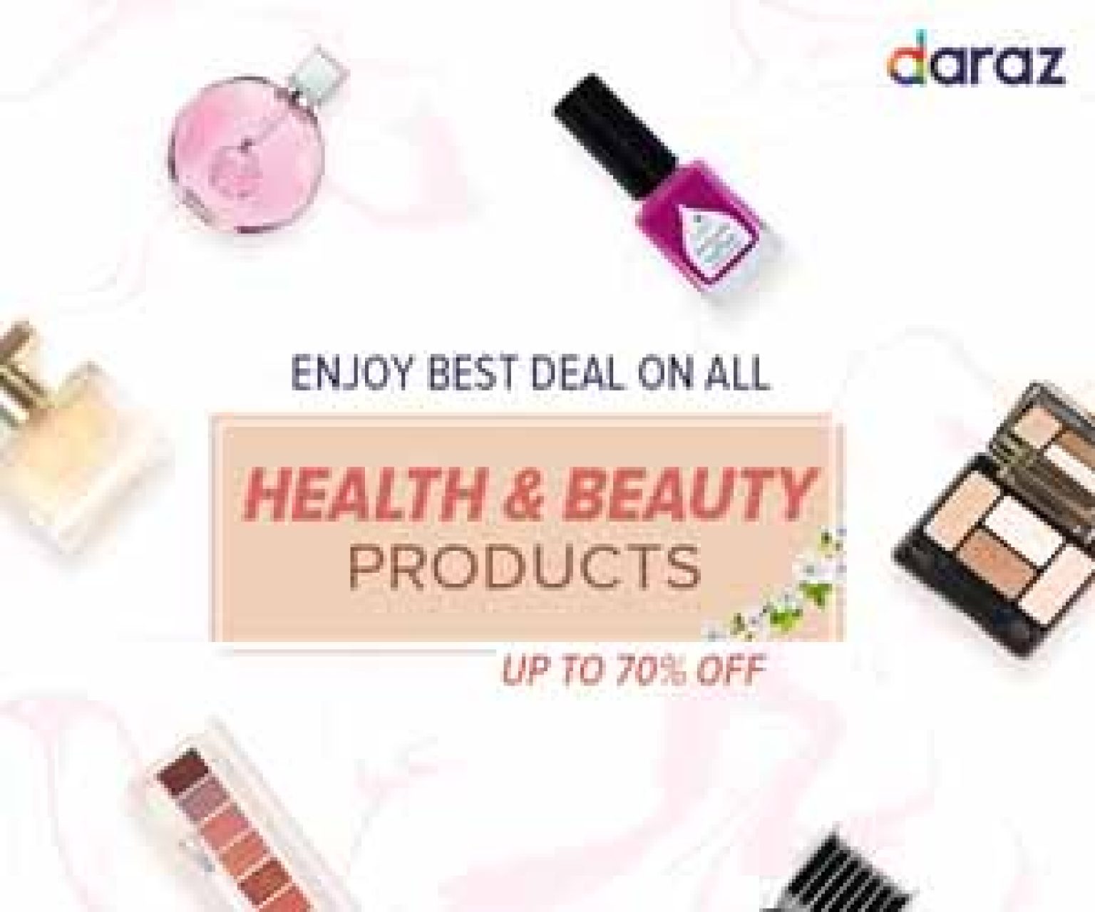 Up to 70 OFF Health and Beauty Products on Daraz JotoDeal